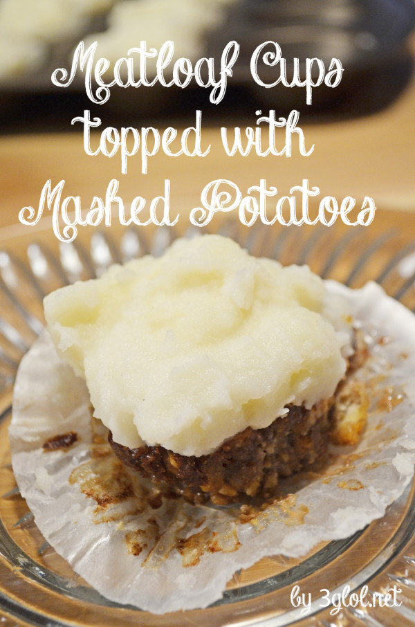 Meatloaf Cups topped with Mashed Potatoes