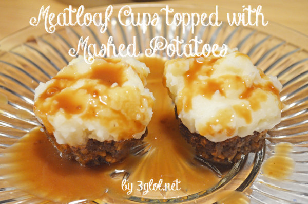 Meatloaf Cups topped with Mashed Potatoes