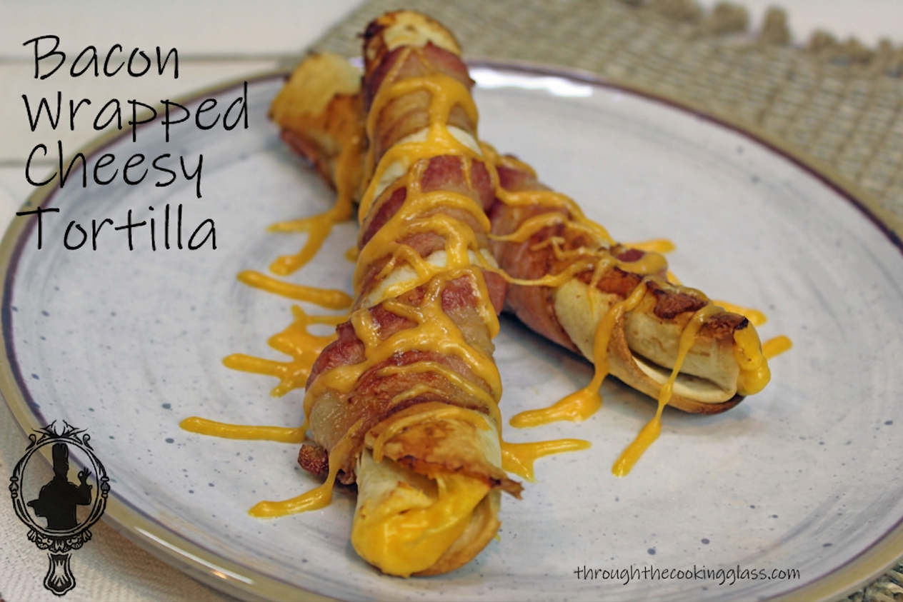 Bacon Wrapped Cheesy Tortilla