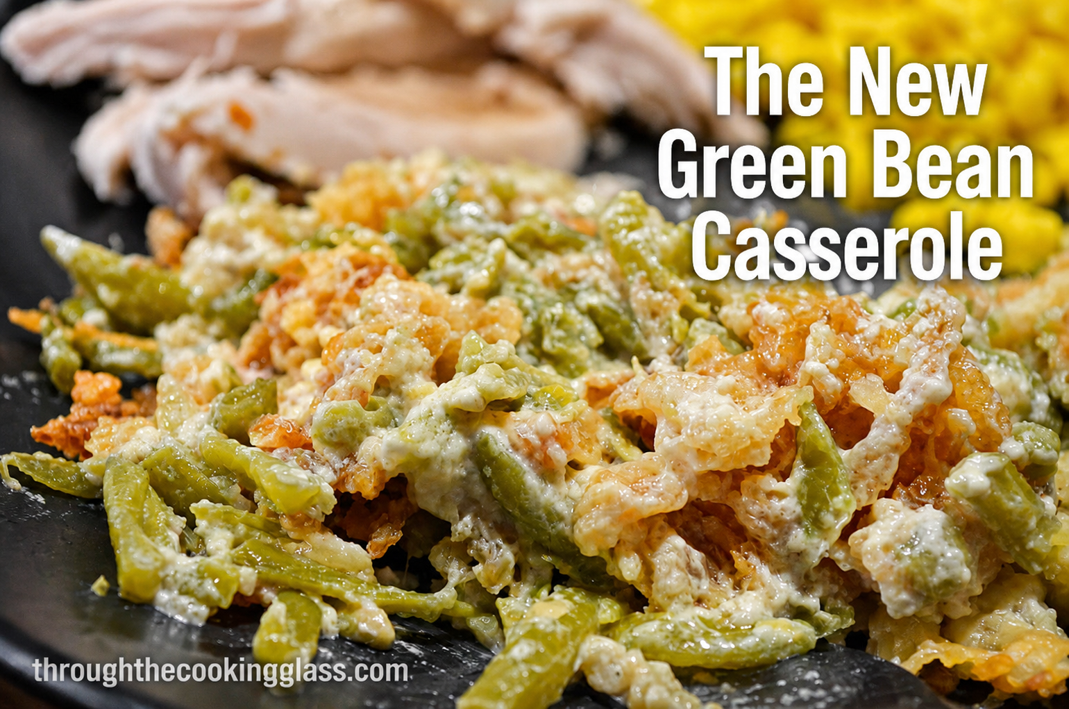 The New Green Bean Casserole by 3glol.net The New Green Bean Casserole by 3glol.net