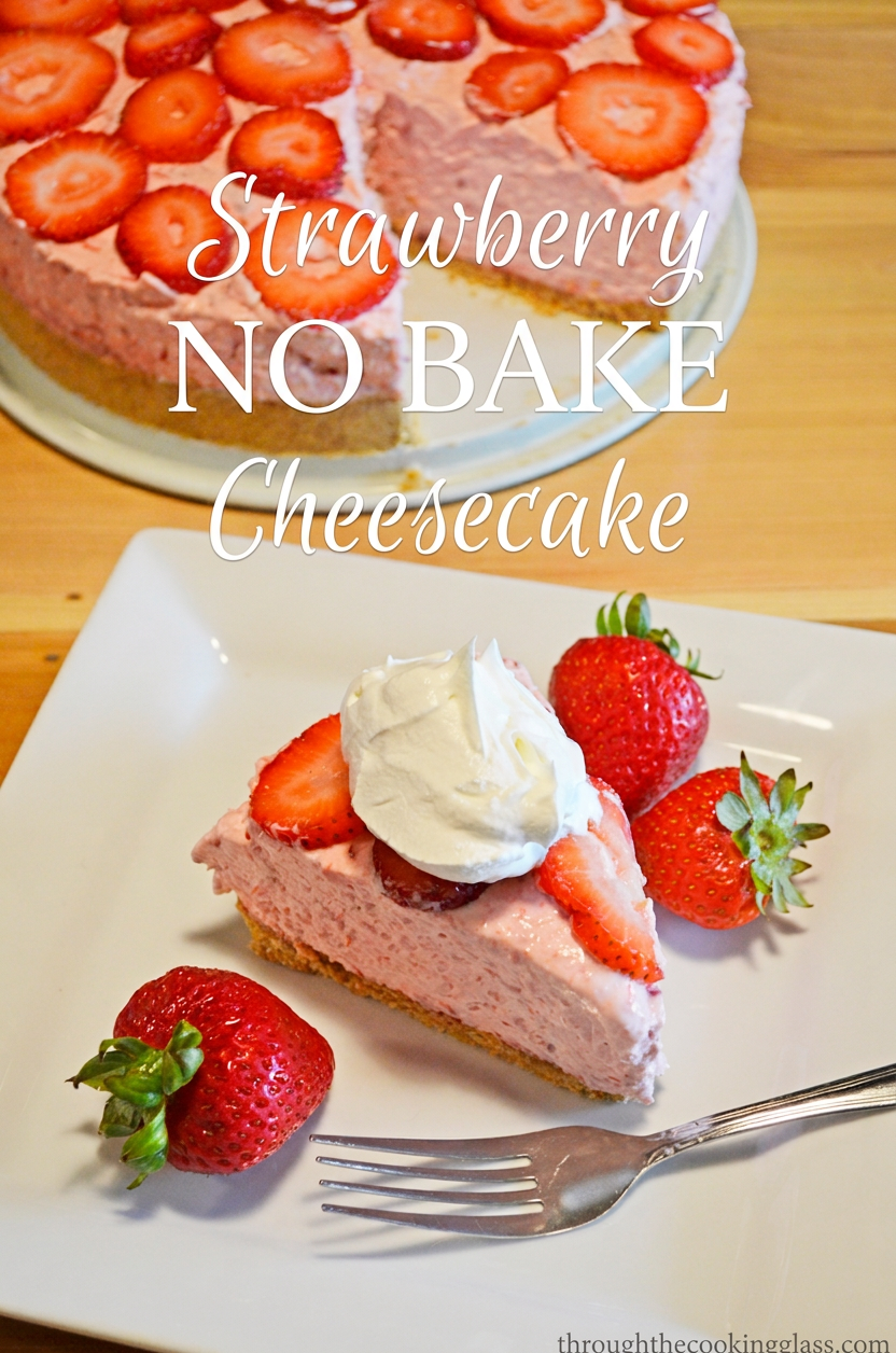 Strawberry NO BAKE Cheesecake Strawberry NO BAKE Cheesecake