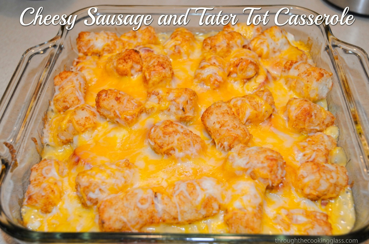 Cheesy Sausage and Tater Tot Casserole by 3GLOL.net