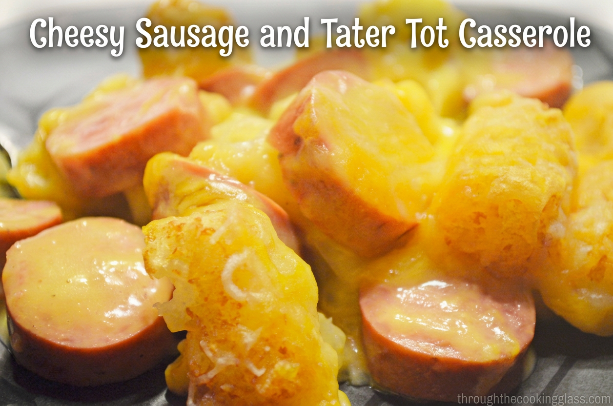 Cheesy Sausage and Tater Tot Casserole